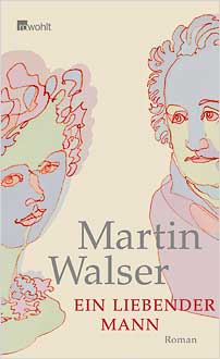 martin walser ein liebender mann